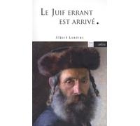Le Juif Errant Est Arrivé