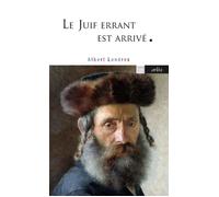 Le Juif errant est arrivé - - Albert Londres - Arlea - Livre