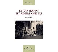 Le Juif Errant Est Rentré Chez Lui