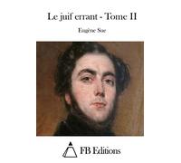 Le juif errant - Tome II