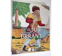 Le Juif Errant. Un Temoin Du Temps