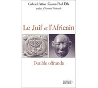 Le Juif Et L'africain - Double Offrande