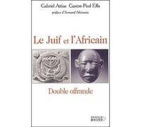 Le Juif et l'Africain : Double offrande