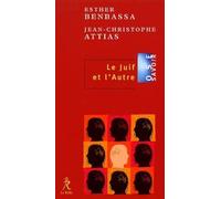 Le juif et l'autre - Jean-Christophe Attias - Du Relie Eds - broché - Etude