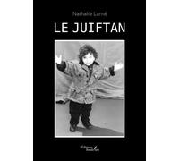 Le Juiftan - Nathalie Lamé - Baudelaire - broché - Roman