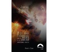 Le jumeau secret - 2 Brigitte Denis (Auteur)