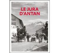 Le Jura d'antan Michel Vernus (Auteur), François Murtin (Illustration)