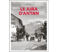 Le Jura d'antan - Michel Vernus - Hc Eds - relié - Livre