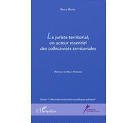 Le Juriste Territorial, Un Acteur Essentiel Des Collectivités Territoriales