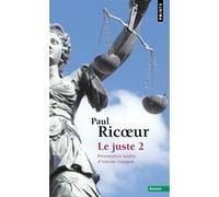 Le Juste 2 Paul Ricoeur (Auteur)