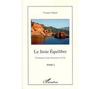 Le juste équilibre Yvonne Trubert (Auteur)
