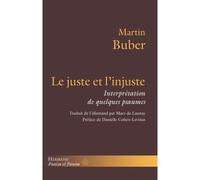 Le juste et l'injuste Interprétation de quelques psaumes - Martin Buber - Hermann - broché - Essai
