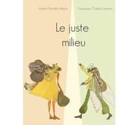 Le juste Milieu