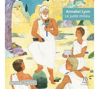Le juste milieu - Axel Pech - EDITIONS THÉLÈME - Livre audio - Livre