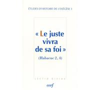 Le Juste vivra de sa foi - Gilbert Dahan - Cerf - broché - Livre