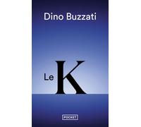 Le K - Dino Buzzati - Pocket - Poche - Nouvelles