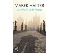 Le Kabbaliste de Prague - Marek Halter - J'ai Lu - Poche - Roman
