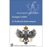 Le Kadosch franc-maçon - Georges Lerbet - Edimaf - broché - Etude