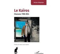 Le Kaïros Jean-Louis Cadoré (Préface), Nicolas Céléguègne (Auteur)