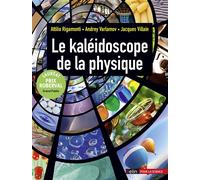 Le kaléidoscope de la physique - Attilio Rigamonti - Belin - broché - Guide