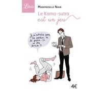 Le Kama Sutra est un jeu - Mademoiselle Navie - Librio - Poche - Livre