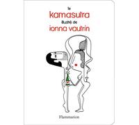 Le Kama Sutra Illustre d'Ionna Vautrin