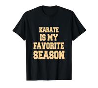 Le karaté est ma Saison préférée Karaté T-Shirt Graphique avec Valeur, Homme, Noir, S