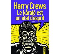 Le karaté est un état d'esprit