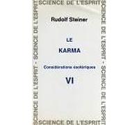 Le Karma Considérations Ésotériques Vol.6