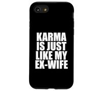 Le Karma est comme Mon ex Femme Coque pour iPhone SE (2020) / 7/8