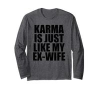 Le Karma est comme Mon ex Femme Manche Longue