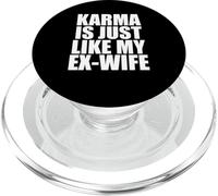 Le Karma est comme Mon ex Femme PopSockets PopGrip pour MagSafe