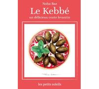 Le Kebbé: Un conte Levantin