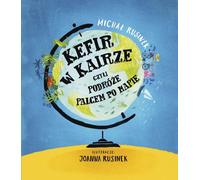 Le kéfir au Caire, ou voyager le doigt sur la carte