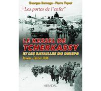 Le Kessel de Tcherkassy et les batailles du Dniepr