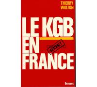 Le KGB en France - Thierry Wolton - Grasset - Livre