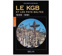 Le Kgb Et Les Pays Baltes 1939-1991