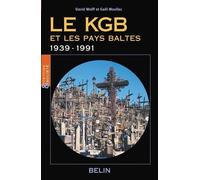 Le Kgb Et Les Pays Baltes 1939-1991