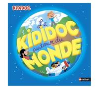 Le Kididoc autour du monde – livre pop-up – dès 4 ans – Nathan