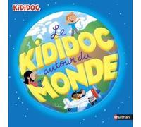 Le Kididoc autour du monde – livre pop-up – dès 4 ans – Nathan