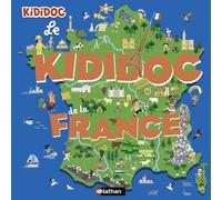 Le Kididoc de la France - Livre documentaire animé - Découverte des 13 régions de France et d'Outremer