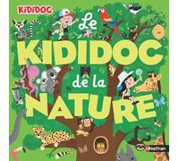 Le Kididoc de la nature - Sylvie Baussier - Nathan - cartonné - Document jeunesse