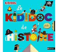 Le Kididoc de l'histoire - Livre Pop-up - Dès 4 ans