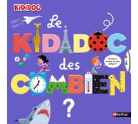 Sylvie Baussier & Didier Balicevic – Le Kididoc des combien – Livre pop-up – Dès 4 ans
