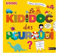 Le Kididoc des pourquoi. Edition collector
