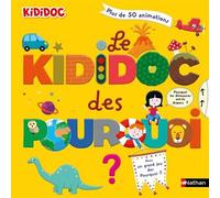 Le grand Kididoc des pourquoi ? – Livre pop-up – Édition anniversaire – Dès 5 ans