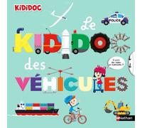 Muriel Zürcher – Le grand Kididoc des véhicules – Grand livre pop-up – Dès 4 ans – Nathan
