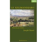 Le Kilimandjaro - Joseph Chanel - Magellan Et Cie - broché - Roman
