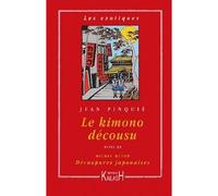 Le kimono décousu Promenade - Jean Pinquié - Kailash Eds - broché - Essai