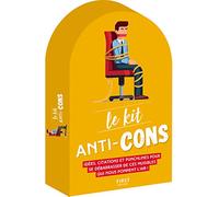 Le Kit anti-cons - punchlines, quiz, anecdotes et conseils pour se débarrasser des nuisibles qui nous entourent